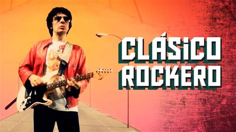 Clásico Rockero Videoclip Oficial Solo Juanse Youtube