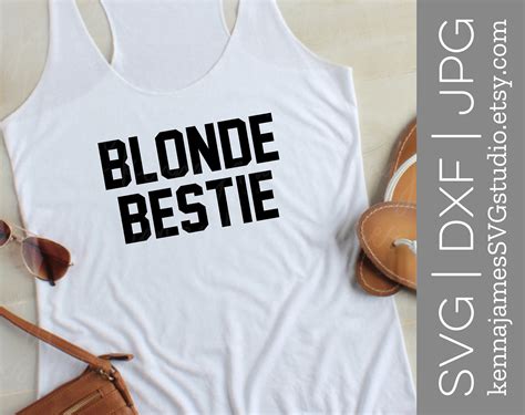Set Of 2 Blonde Bestie Svg Brunette Bestie Svg Blonde Etsy