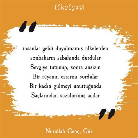 Nurullah Gençin en sevilen 15 şiiri Galeri Fikriyat Gazetesi