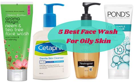5 Best And Effective Face Wash For Oily Skin Available In India