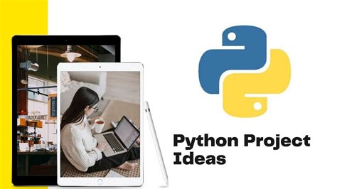 21 Creative Python Projects For Beginners And Intermediate