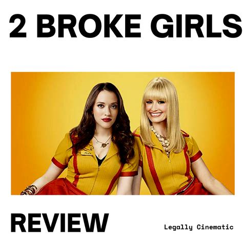 2 Broke Girls Review