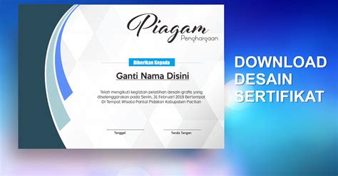 Dengan sertifikat pelatihan akan memberikan apresiasi juga perhatian terhadap peran serta anggota. Contoh Desain Sertifikat Piagam Penghargaan Format CDR ...