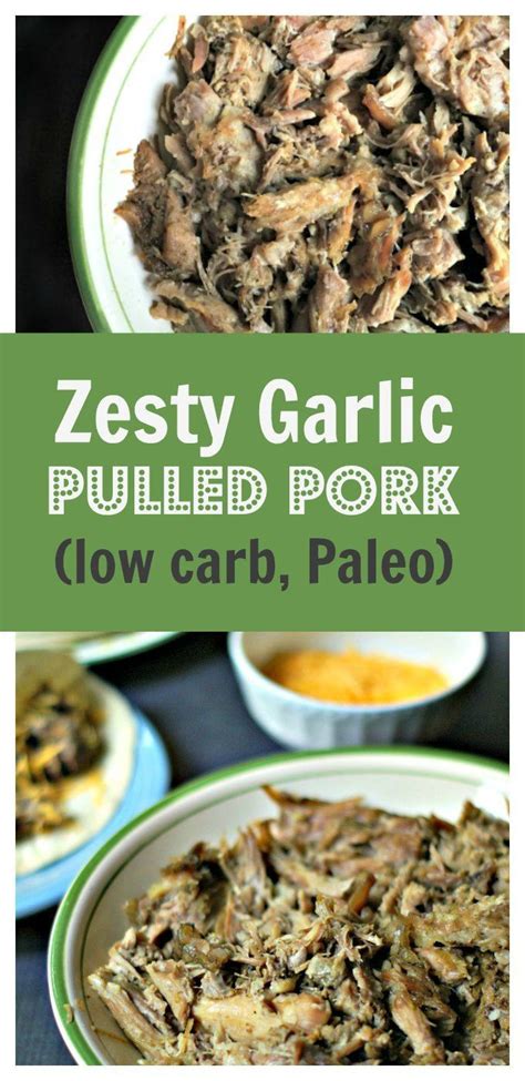 Only 3 ingredients needed for this easy crock pot pork loin. Zesty Garlic Pulled Pork (low carb & Paleo) | Recipe ...