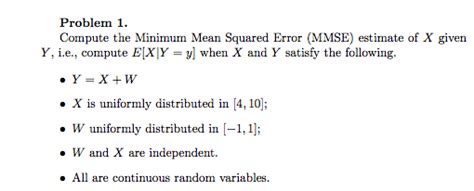 Compute The Minimum Mean Squared Error (MMSE) Esti... | Chegg.com