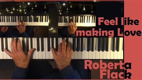 Roberta Flack Feel Like Makin Love Piano Cover Organ Solo