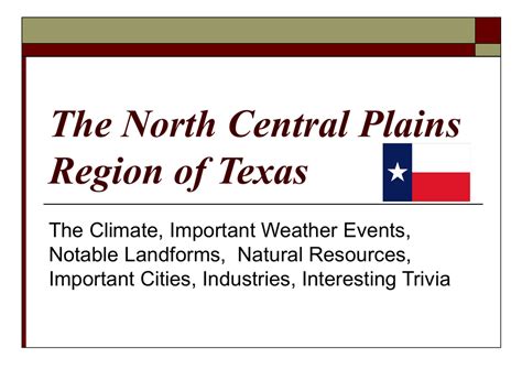 The North Central Plains Region