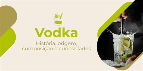 Vodka a história origem composição e curiosidades Bebidas Famosas