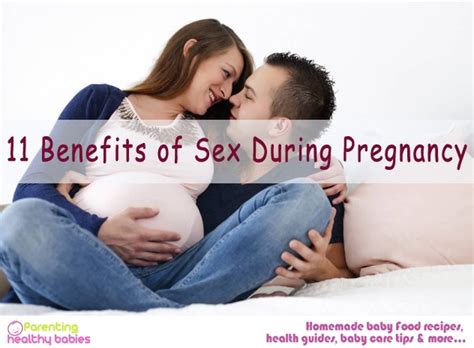 Surprising Benefits Of Sex Sperm During Pregnancy