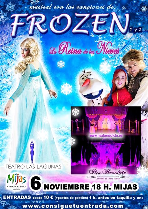 La Reina De Las Nieves El Musical Con Las Canciones De Frozen 1 Y 2