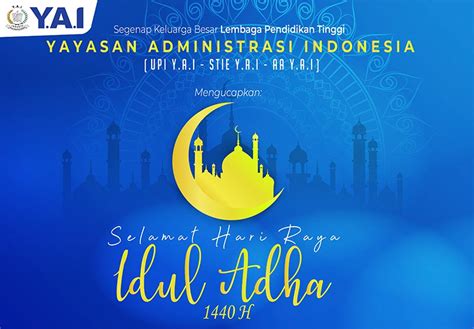 Selamat Hari Raya Idul Adha 1440 H Yayasan Administrasi Indonesia