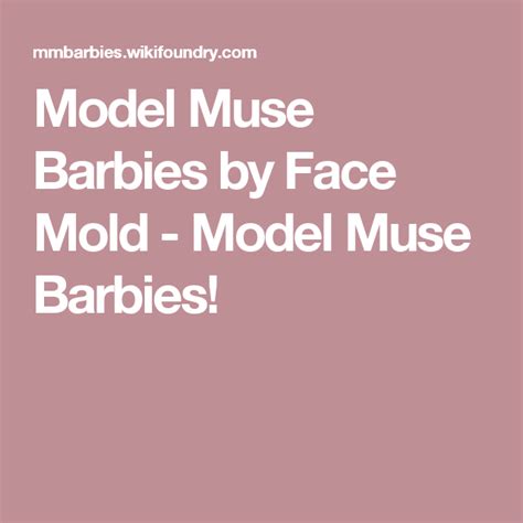 Model Muse Barbies By Face Mold Model Muse Barbies Face Mold