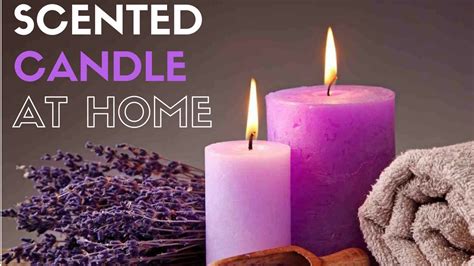 Can't find the candle you want in the store? How to make scented candles at home step by step - YouTube