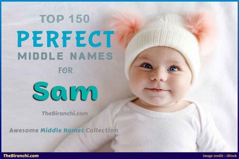 150 Best Middle Names For Sam Catchy And Cool