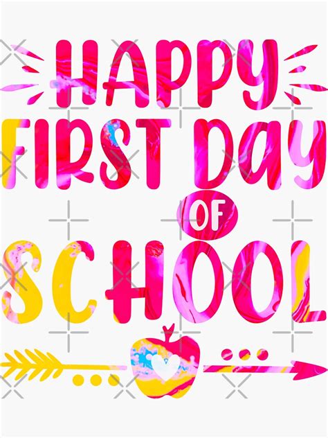 Happy First Day Of School Teacher Back To School Student Sticker For