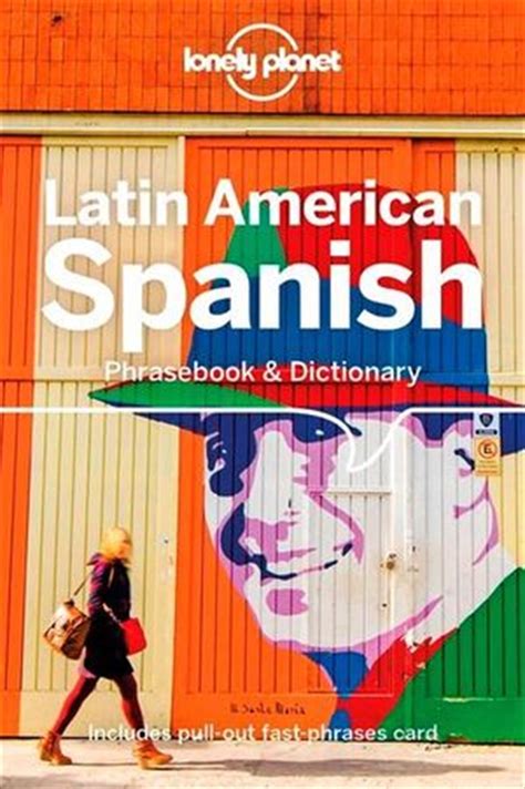 buy lonely planet latin american spanish phrasebook and dictionary in books sanity