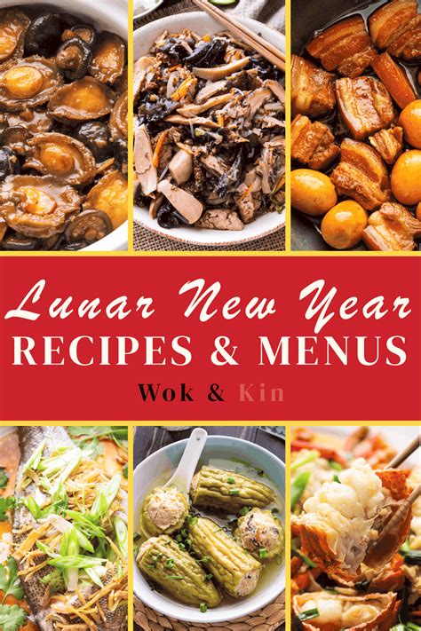 Lunar New Year Recipes And Menus Wok And Kin