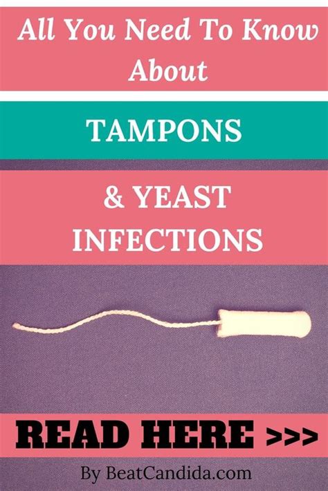 Do Tampons Cause A Yeast Infection Beat Candida