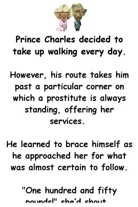 9 here are examples of our really funny short stories. Prince Charles Decided To Take Up Walking Every Day | Long ...