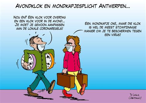 Deze mondkapjesplicht volgt op het advies van het kabinet (30 september) om mondkapjes te dragen in openbare ruimte. Avondklok en mondkapjesplicht Antwerpen... - Loko Cartoons