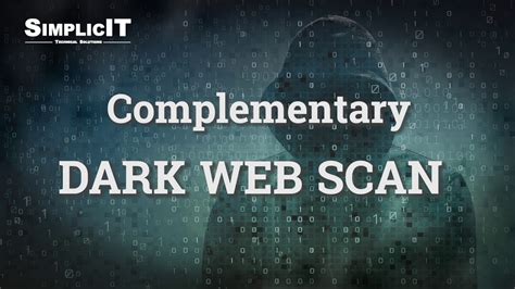 Free Dark Web Scan Simplicit Technical Solutions Youtube