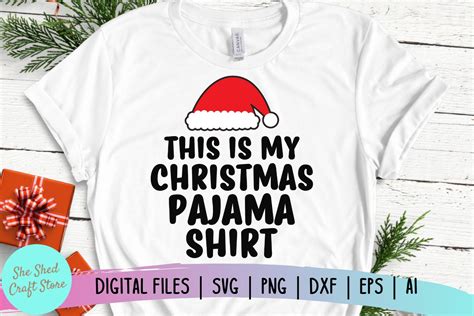 Christmas Pajama Christmas Shirt Svg Funny Christmas 957178 Cut