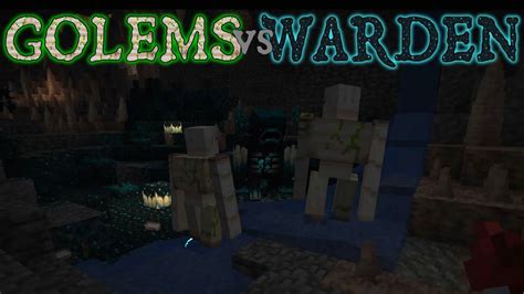 Golems Vs Warden Minecraft 119 Experimental Snapshot 1 Youtube