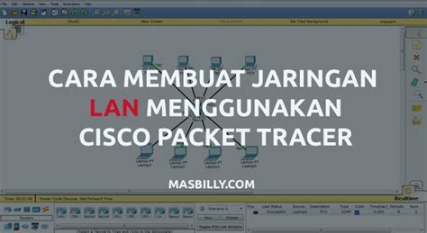 ELSA Belajar TIK Cara Membuat Jaringan Cisco Paket Tracer