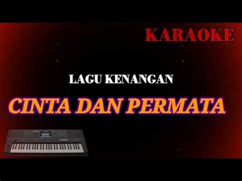 Cinta Dan Permata Lagu Ambon Kenangan Karaoke YouTube