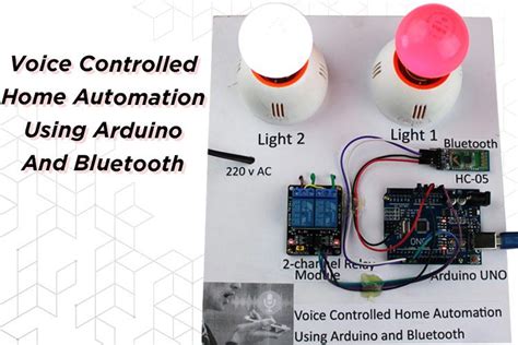 Diy Voice Controlled Home Automation With Arduino And Bluetooth