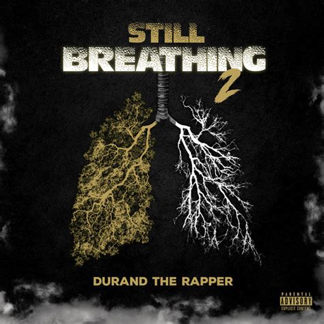 Still Breathing 2 Single By Durand The Rapper Spotify