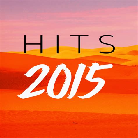 2015 Hits Compilation By Various Artists Spotify