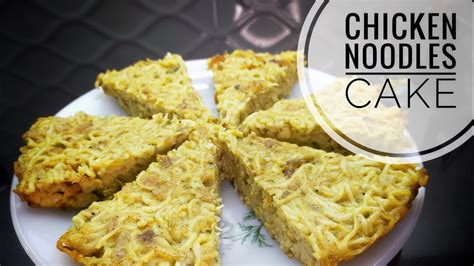 Chicken Noodles Cake Recipe Insta Yum By Sulfi Youtube