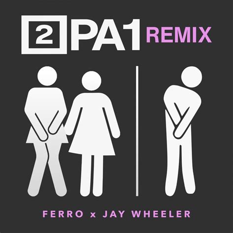 ‎2 Pa 1 Remix Single By Ferro Jay Wheeler And Dj Nelson On Apple Music