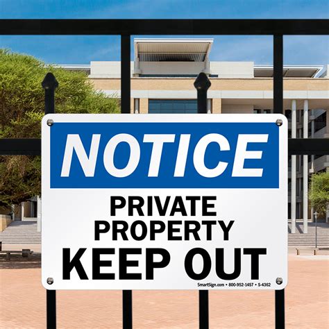 Notice Private Property Keep Out Sign Sku S 4362