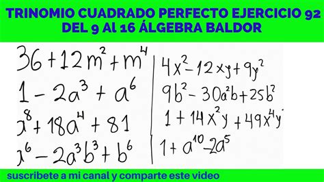 Trinomio Cuadrado Perfecto 9 Al 16 Ejercicio 92 Álgebra Baldor Caso Iii