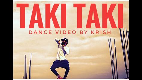 What is the meaning of taki taki? Taki_Taki_rumba_Dj_Snake|song Dance ChoReOgRaphy by Krish ...