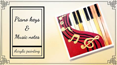 How To Paint Piano Keysandmusic Notes Abstract Acrylic Painting For