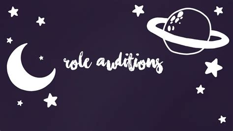 Role Auditions Moonbeam Youtube
