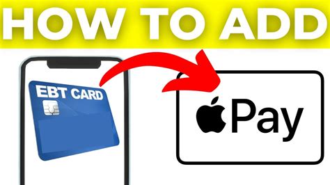 How To Add Ebt Card To Apple Pay