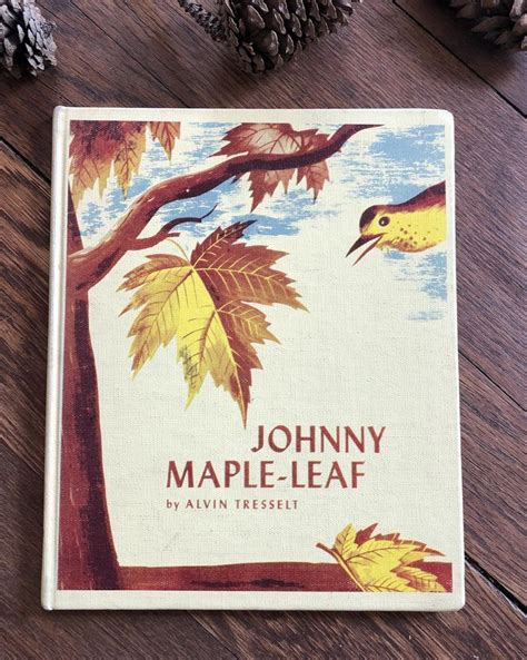 Johnny Maple Leaf Childrens Book By Alvin Tresselt Etsy Childrens