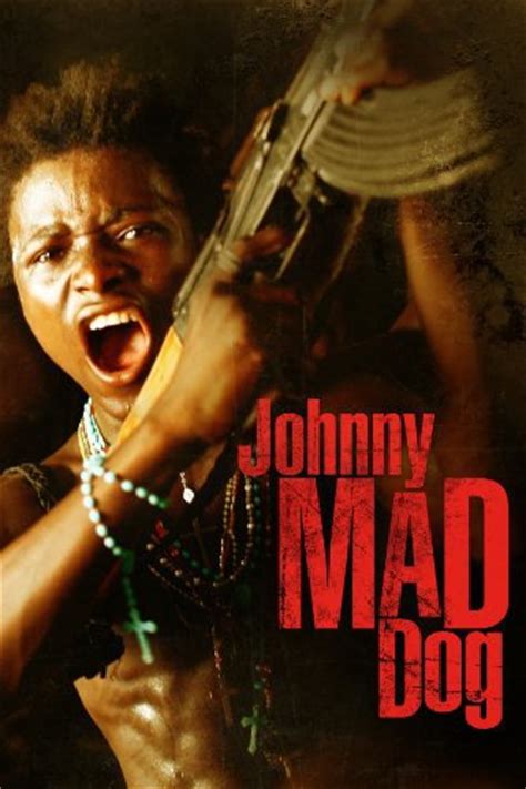Johnny Mad Dog 2008