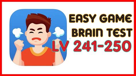 Easy Game Brain Test Level 241 242 243 244 245 246 247 248 249 250
