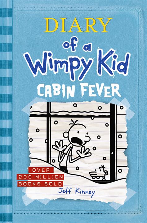 In big shot, book 16 of the diary of a wimpy kid series from #1 international bestselling author jeff kinney, greg heffley and sports just don't mix. Cabin Fever: Diary of a Wimpy Kid (BK6) by Jeff Kinney ...