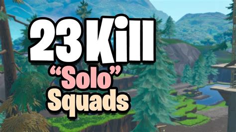 23 Kill Solo Vs Squads On A Controller Season X Fortnite Youtube