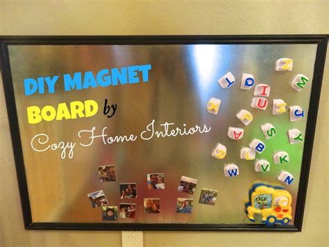 Diy Magnet Board Cozy Home Interiors