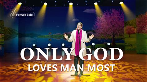 Only God Loves Man Most New Spanish Christian Song The Church Of