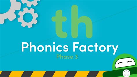 Phonics Phase 3 Th Sound Video In The Phonics Factory Classroom