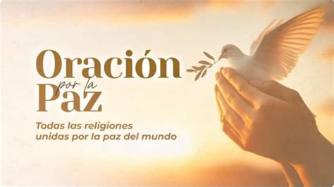 Oración Interreligiosa Por La Paz En El Mundo