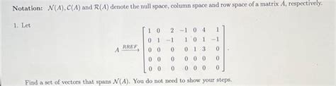 Solved Notation Naca And Ra Denote The Null Space